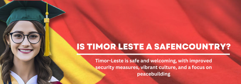 timor leste safe country